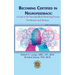 Becoming Certified in Neurofeedback: A Guide to the Neurofeedback Mentoring Process For Mentors and Mentees