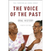 The Voice of the Past: Oral History, 4th edition