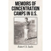 Memoirs of Concentration Camps in U.S.