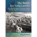 The Battle for Vella Lavella: The Allied Recapture of Solomon Islands Territory, August 15-September 9, 1943