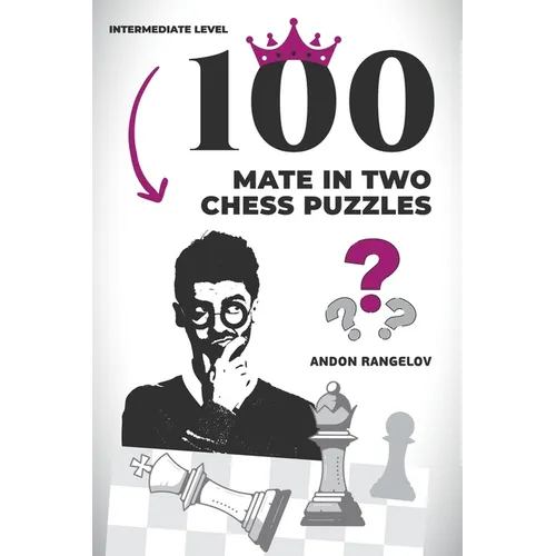 100 Mate in Two Chess Puzzles