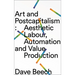 Art and Postcapitalism: Aesthetic Labour, Automation and Value Production