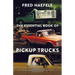 The Essential Book of Pickup Trucks