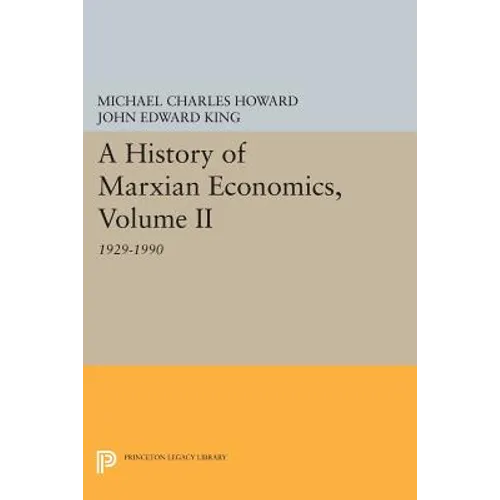 A History of Marxian Economics, Volume II: 1929-1990