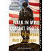 Walk in My Combat Boots: True Stories from America's Bravest Warriors