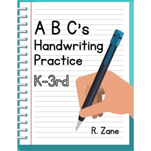 ABC's Handwriting Practice, K-3rd: Suited for Kindergarten to Third Grade