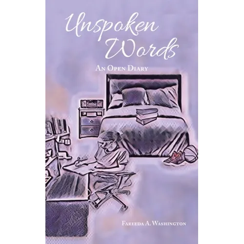 Unspoken Words: An Open Diary