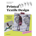 Printed Textile Design: Profession, Trends and Project Development. Text and Exercise Book