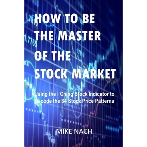 How to Be the Master of the Stock Market