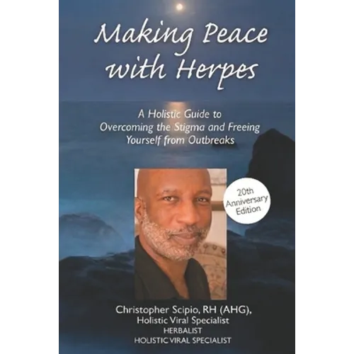 Making Peace With Herpes (New Edition)