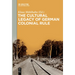 The Cultural Legacy of German Colonial Rule