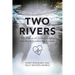 Two Rivers: The Power of Collaboration