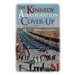 The Kennedy Assassination Cover-Up