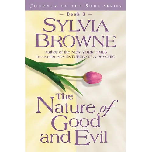 The Nature of Good and Evil