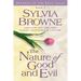 The Nature of Good and Evil