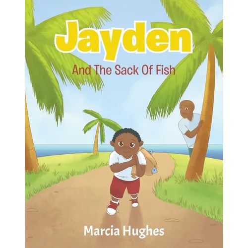 Jayden and the Sack of Fish