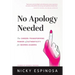 No Apology Needed: The Career-Transforming Power of Authenticity for Women Leaders