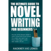 The Ultimate Guide to Novel Writing for Beginners: Discover all the elements needed to write a fiction book from scratch. For writers who want to go f