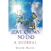 Love Knows No End: A Journal