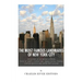 The Most Famous Landmarks of New York City: The History of the Brooklyn Bridge, Statue of Liberty, Central Park, Grand Central Terminal, Chrysler Buil