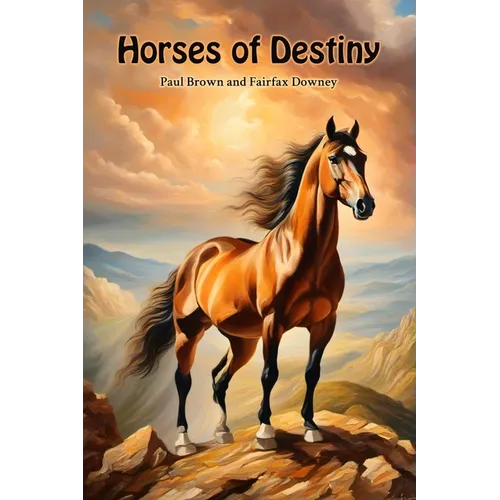 Horses of Destiny