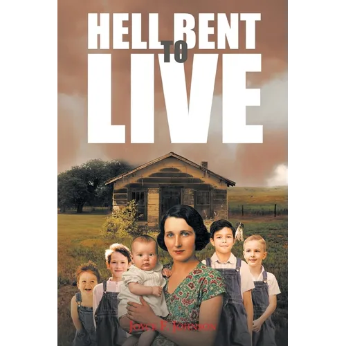 Hell Bent to Live