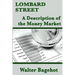 Lombard Street: A Description of the Money Market