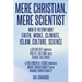 Mere Christian, Mere Scientist: More of the Story about Faith, Woke, Climate, Islam, Culture, Science