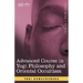 Advanced Course in Yogi Philosophy and Oriental Occultism