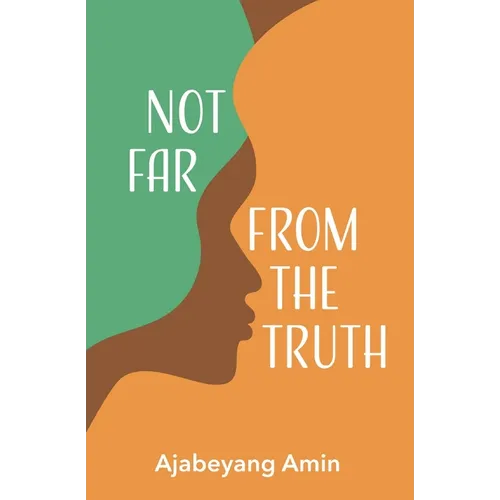 Not Far From The Truth