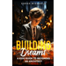 Building Dreams: A Kids Guide to Becoming a Architect