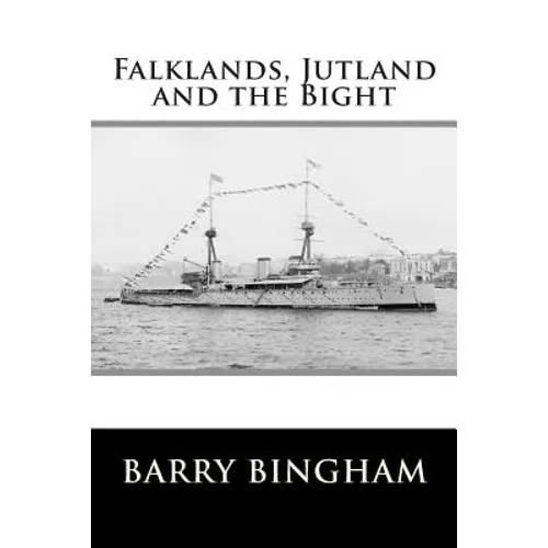 Falklands, Jutland and the Bight