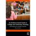 An Evidence-Based Guide to College and University Teaching: Developing the Model Teacher