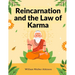 Reincarnation and the Law of Karma: A Study of the Old-New World-Doctrine of Rebirth, and Spiritual Cause and Effect