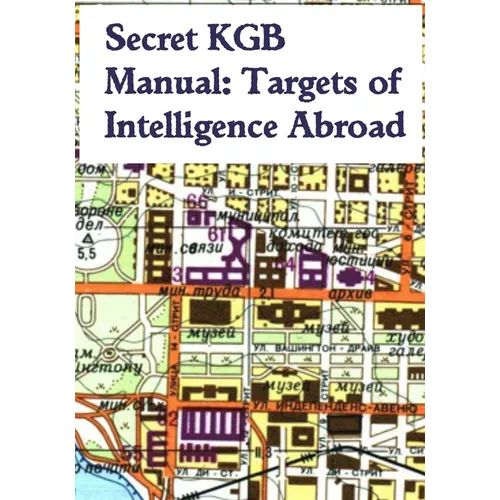 Secret KGB Manual: Targets of Intelligence Abroad