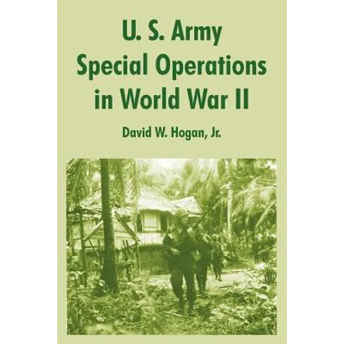 U. S. Army Special Operations in World War II