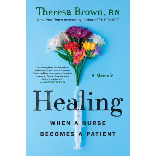 Healing: When a Nurse Becomes a Patient