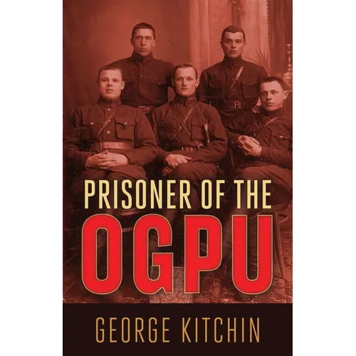 Prisoner of the OGPU