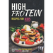 High Protein Recipes for Kids: Delicious High-Protein Recipes That Your Kids Will Love!