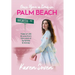 Once Upon A Time In Palm Beach