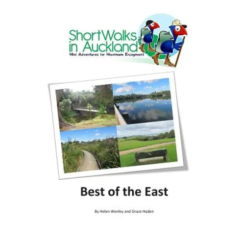 Short walks in Auckland: Best of the East