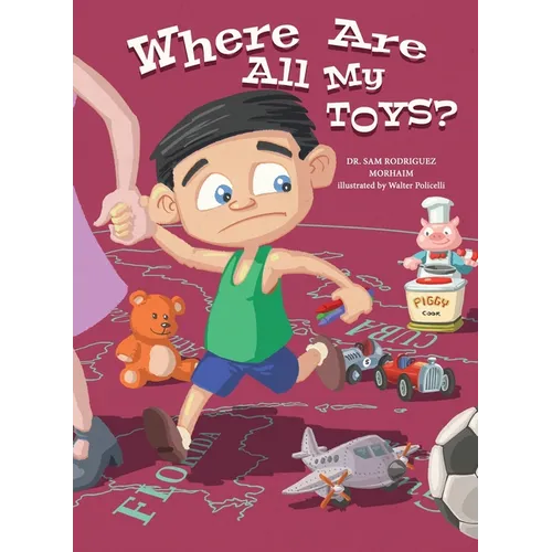 Where Are All My Toys?