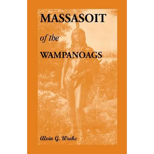 Massasoit of the Wampanoags
