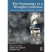 The Victimology of a Wrongful Conviction: Innocent Inmates and Indirect Victims
