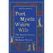 Poet, Mystic, Widow, Wife: The Extraordinary Lives of Medieval Women