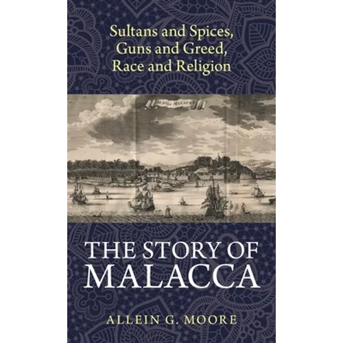 The Story of Malacca