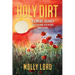 Holy Dirt: A Camino Journey: Out of my mind. Into My Body. Saved By Song.