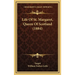 Life Of St. Margaret, Queen Of Scotland (1884)