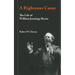 A Righteous Cause: The Life of William Jennings Bryan