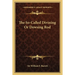 The So-Called Divining Or Dowsing Rod